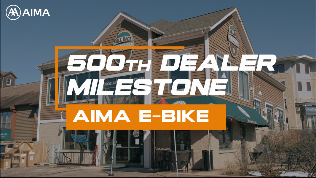 Celebrating Our 500th Dealer: Putting Dealers First at AIMA EBIKE
